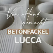 BETONFACKEL LUCCA